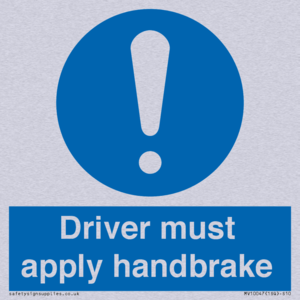 Driver must apply handbrake
